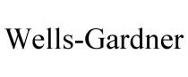 WELLS-GARDNER
