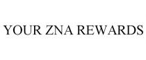 YOUR ZNA REWARDS