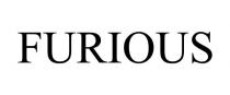 FURIOUS