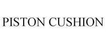 PISTON CUSHION