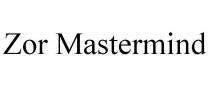 ZOR MASTERMIND
