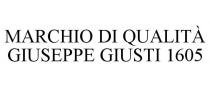 MARCHIO DI QUALIT GIUSEPPE GIUSTI 1605
