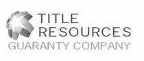 TITLE RESOURCES GUARANTY COMPANY