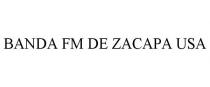 BANDA FM DE ZACAPA USA