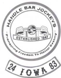 HANDLE BAR JOCKEYS PIONEERING FREEDOM TO MASTER DESTINY, ESTABLISHED 1947 24 IOWA 83
