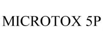 MICROTOX 5P