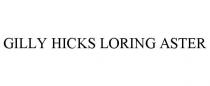 GILLY HICKS LORING ASTER