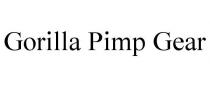 GORILLA PIMP GEAR