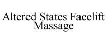 ALTERED STATES FACELIFT MASSAGE