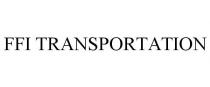 FFI TRANSPORTATION