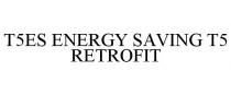 T5ES ENERGY SAVING T5 RETROFIT