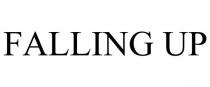 FALLING UP