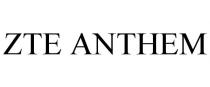 ZTE ANTHEM