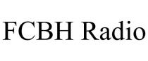FCBH RADIO