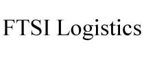 FTSI LOGISTICS