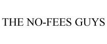 THE NO-FEES GUYS