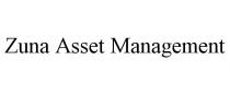 ZUNA ASSET MANAGEMENT
