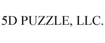 5D PUZZLE, LLC.