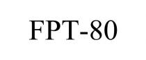 FPT-80