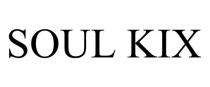 SOUL KIX