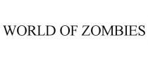 WORLD OF ZOMBIES