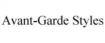 AVANT-GARDE STYLES