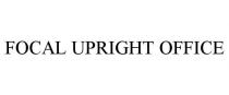 FOCAL UPRIGHT OFFICE