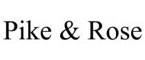 PIKE & ROSE