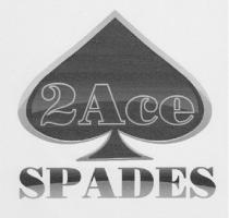 2ACE SPADES