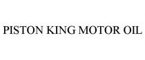 PISTON KING MOTOR OIL