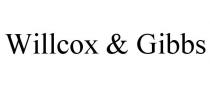 WILLCOX & GIBBS