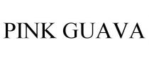 PINK GUAVA