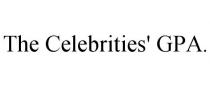 THE CELEBRITIES' GPA.
