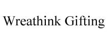 WREATHINK GIFTING