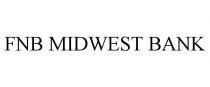 FNB MIDWEST BANK