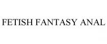 FETISH FANTASY ANAL