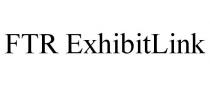FTR EXHIBITLINK