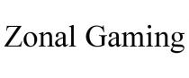 ZONAL GAMING