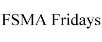 FSMA FRIDAYS