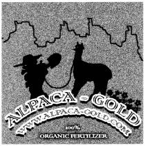 ALPACA-GOLD WWW.ALPACA-GOLD.COM 100% ORGANIC FERTILIZER