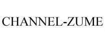 CHANNEL-ZUME