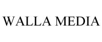 WALLA MEDIA