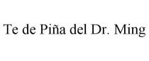 TE DE PIA DEL DR. MING