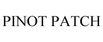 PINOT PATCH