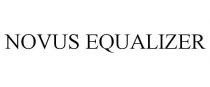 NOVUS EQUALIZER