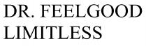 DR. FEELGOOD LIMITLESS