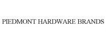 PIEDMONT HARDWARE BRANDS