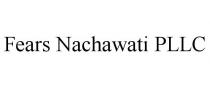 FEARS NACHAWATI PLLC