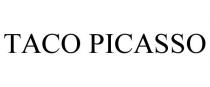 TACO PICASSO