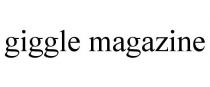 GIGGLE MAGAZINE